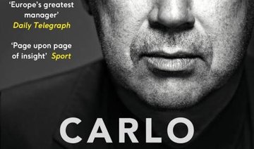 Book review: Get to know football’s ‘diva whisperer’ Carlo Ancelotti